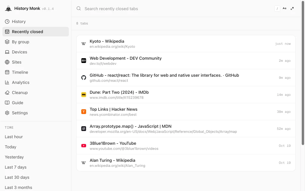 History Monk Recently closed view with 8 tabs: Kyoto - Wikipedia just now, Web Development - DEV Community 2m ago, GitHub react 9m ago and more